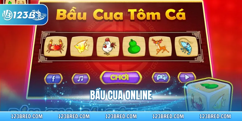 Bầu Cua online - Đặt Cược Nhỏ Thắng Phần Thưởng Lớn