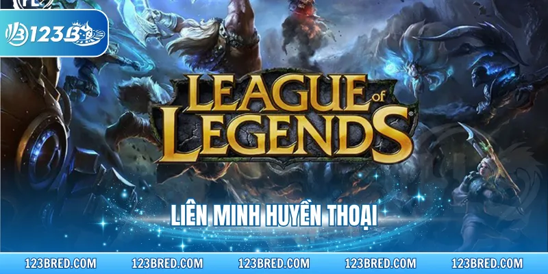 Liên Minh Huyền Thoại - Toàn Cảnh Về Game Esports Đình Đám